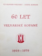60 lat piłki nożnej w Velvarach 1919-1979 (Czechy)