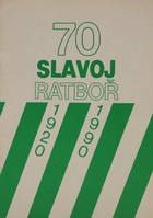 70 lat Slavoj Ratbor 1920 - 1990 (Czechy)